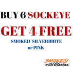 BUY 6 SOCKEYE  * GET 4 FREE SILVERBRITE OR PINK