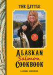 The Little Alaskan Salmon Cookbook - SalmonMarket